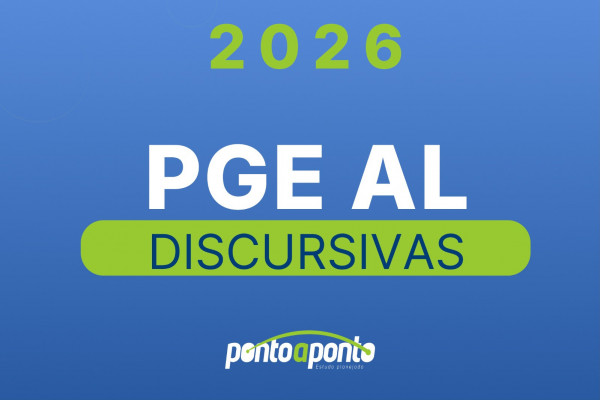 Discursivas PGE Alagoas Pós-edital