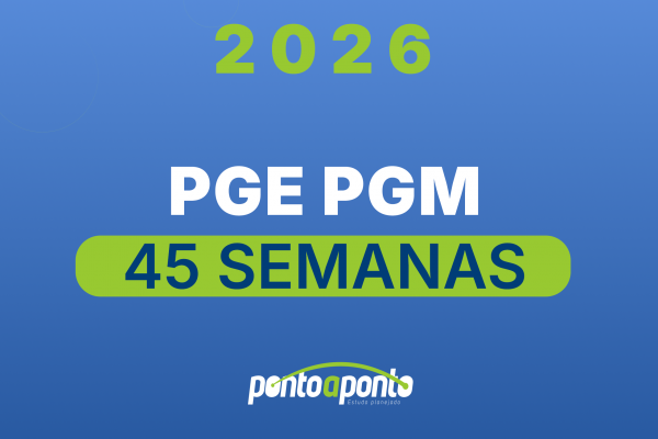 NOVO REGULAR PGE PGM - 45 semanas