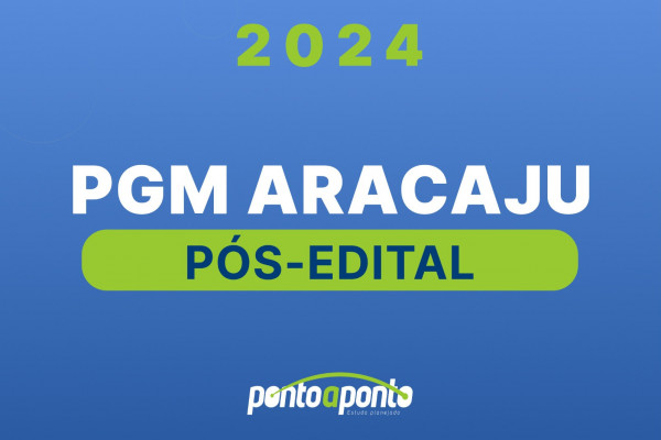 PGM Aracaju Pós-edital