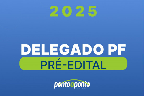 Delegado da Polícia Federal Pré-edital