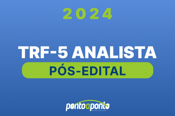 TRF 5 - Pós edital