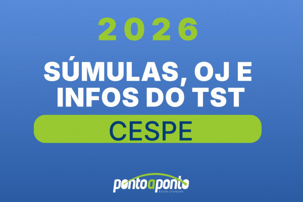 Súmulas, OJs e Infos do TST - CESPE