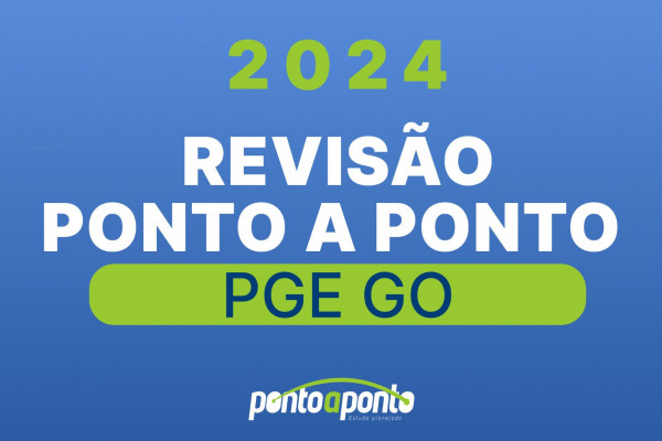 PGE-GO - Revisão Ponto a Ponto
