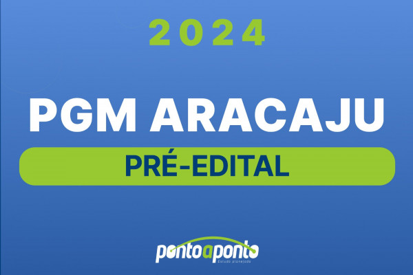 PGM Aracaju Pré-edital