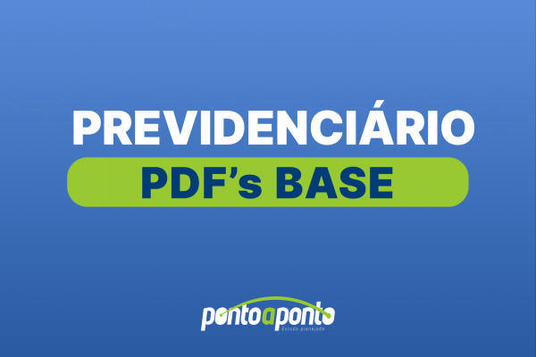 Previdenciário - PDFs base