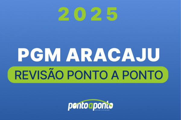 PGM Aracaju - Revisão Ponto a Ponto