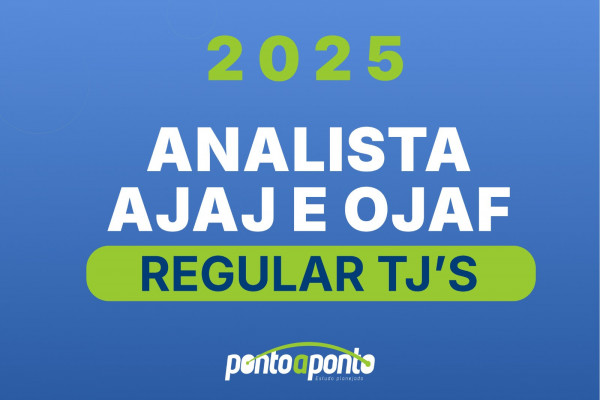 TJ Regular Analista - AJAJ e OJAF