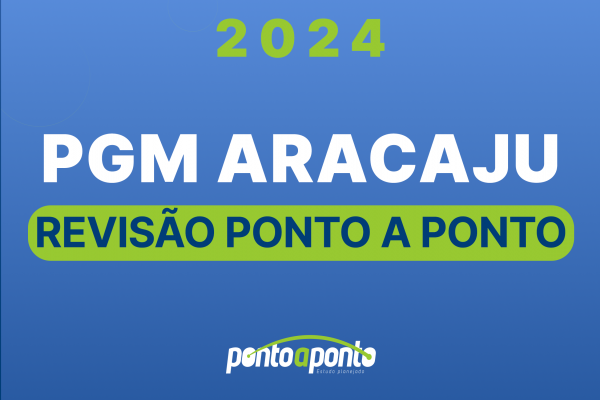 Revisão PGM Aracaju - Pré-edital